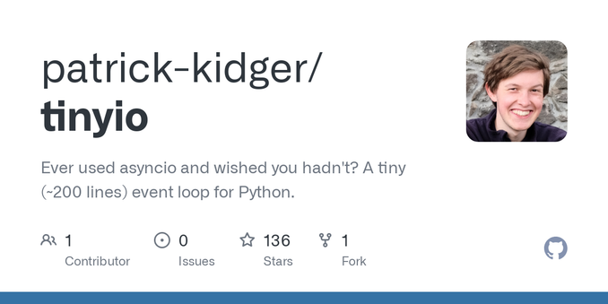 Ever used asyncio and wished you hadn't? A tiny (~200 lines) event loop for Python. - patrick-kidger/tinyio