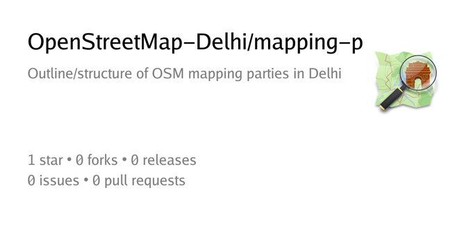 Zusammenfassungskarte des Repositorys OpenStreetMap-Delhi/mapping-party-process