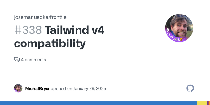 Since tailwind.config.js is going away in v4, respective part of frontile documentation seems to be obsolete. From my understanding the @source directive is now supposed to be something like: // ap...