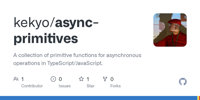 A collection of primitive functions for asynchronous operations in TypeScript/JavaScript. - kekyo/async-primitives