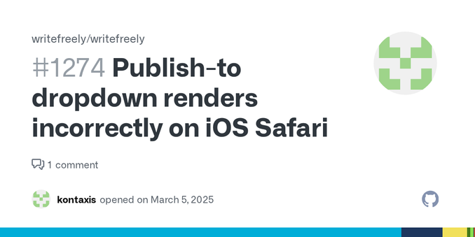 Describe the bug The publish-to dropdown menu (when writing a new post) does not render correctly on iOS Safari. Specifically, it appears empty and is therefore unusable, i.e., cannot select a blog...