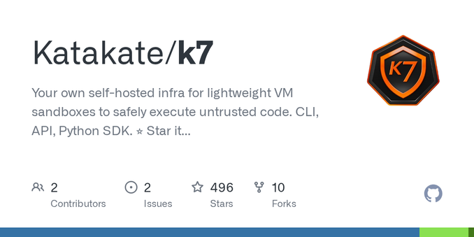 Your own self-hosted infra for lightweight VM sandboxes to safely execute untrusted code. CLI, API, Python SDK. ⭐ Star it if you like it! ⭐ - Katakate/k7 Your own self-hosted infra for lightweight VM sandboxes to safely execute untrusted code. CLI, API, Python SDK. ⭐ Star it if you like it! ⭐ - Katakate/k7